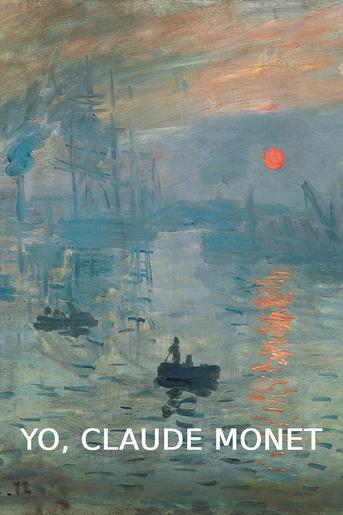 Poster de Yo, Claude Monet