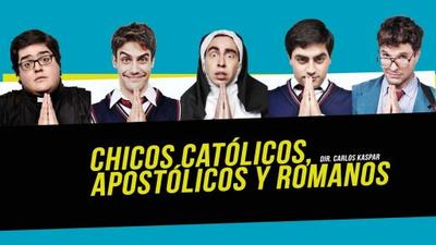 Poster de Chicos católicos, apostólicos y romanos