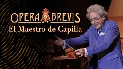 Poster de Opera brevis - El Maestro de Capilla