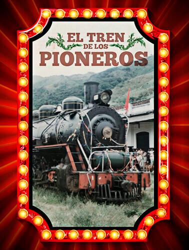 Poster de El tren de los pioneros